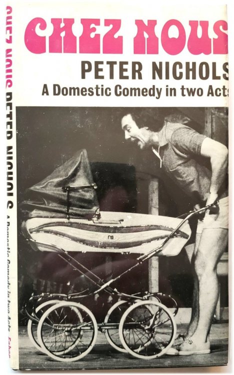 Chez Nous: A Domestic Comedy in Two Acts