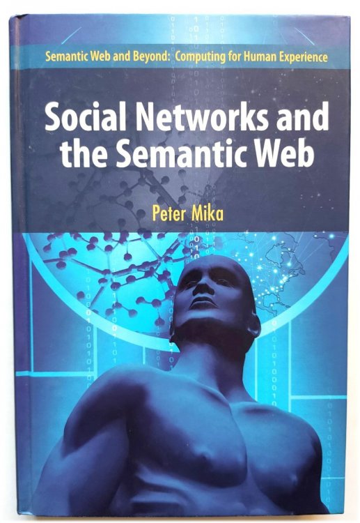 Social Networks and the Semantic Web