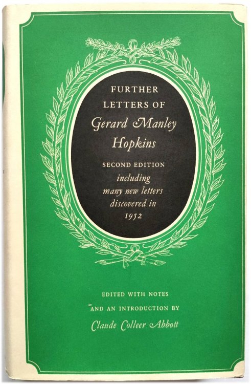 Further Letters of Gerard Manley Hopkins, Including His Correspondence with Coventry Patmore