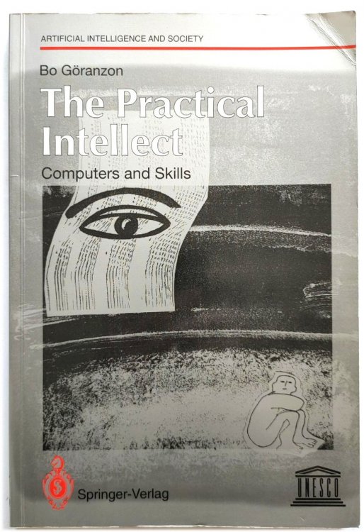 The Practical Intellect: Computers and Skills