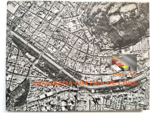 GEOGRAFIA POETICA De Chile: Santiago
