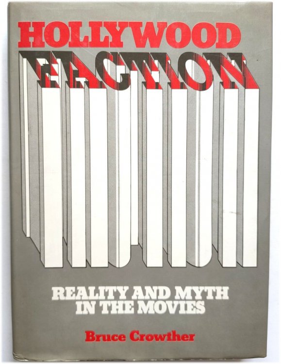 Image for Hollywood Faction: Reality and Myth in the Movies Hollywood Faction: Reality and Myth in the Movies