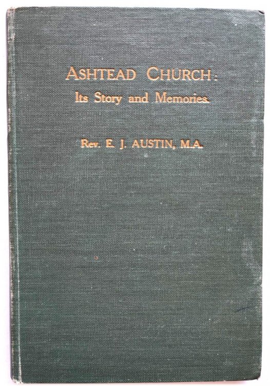 Ashtead Church: Its Story and Memories