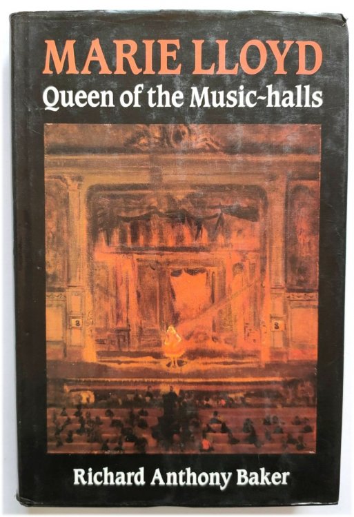 Marie Lloyd: Queen of the Music-halls