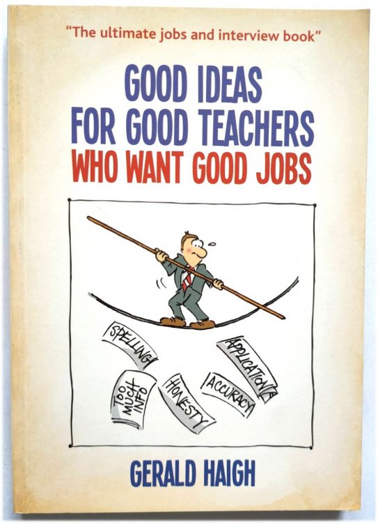 Good Ideas for Good Teachers Who Want Good Jobs