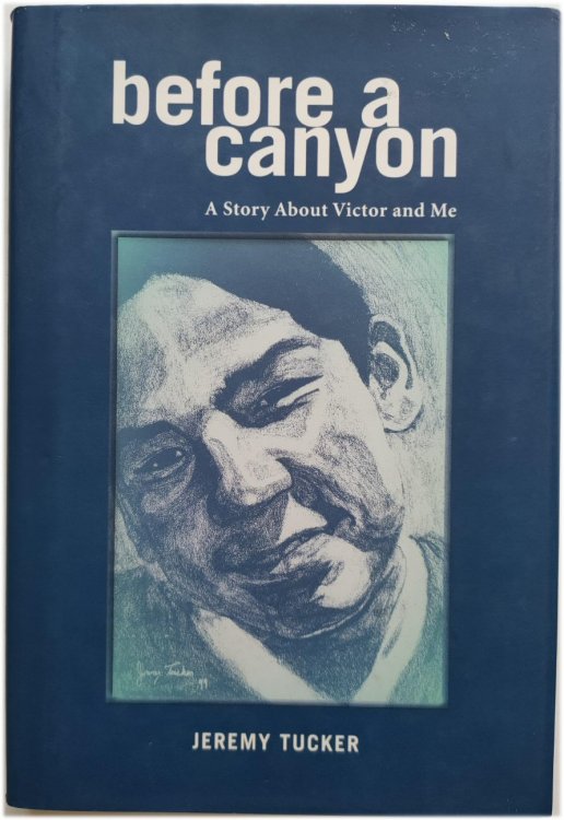 Before a Canyon: A Story About Victor and Me