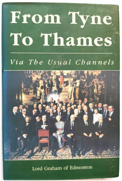 From Tyne to Thames Via 'The Usual Channels'
