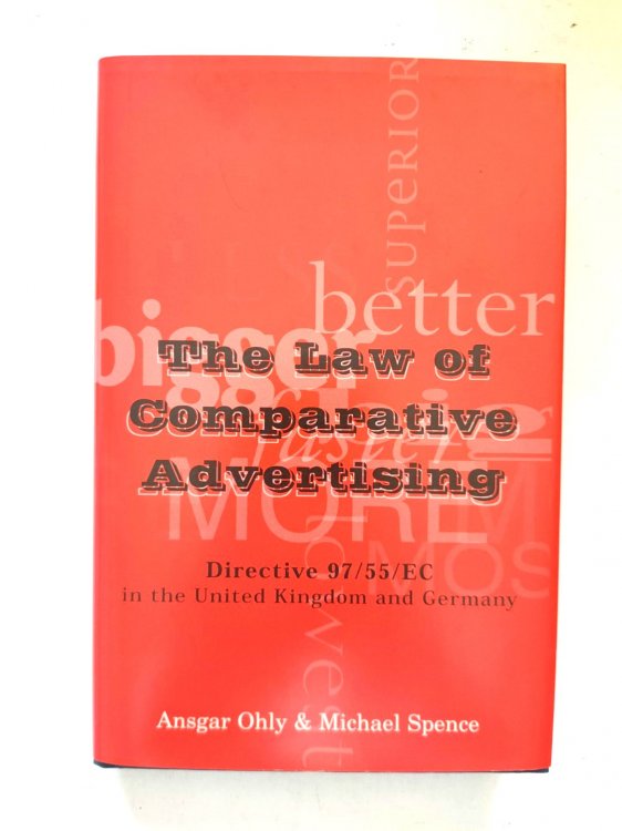 Image for The Law of Comparative Advertising: Directive 97/55/EC in the United Kingdom and Germany The Law of Comparative Advertising: Directive 97/55/EC in the United Kingdom and Germany