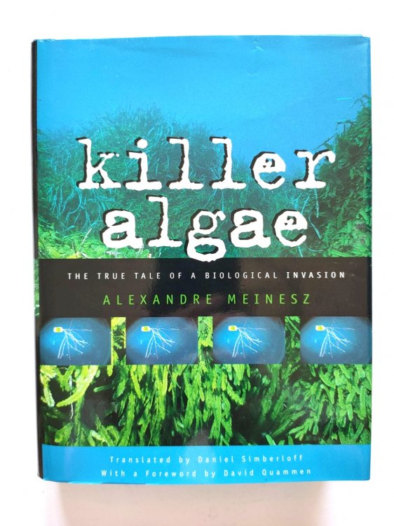 Killer Algae: The True Tale of a Biological Invasion