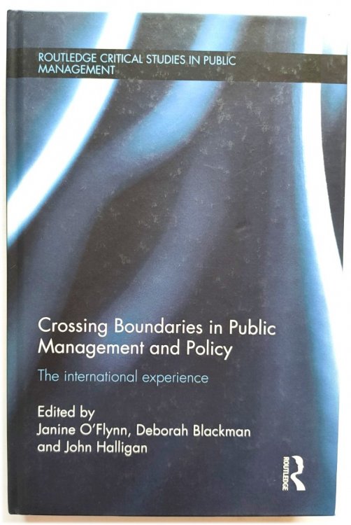 Image for Crossing Boundaries in Public Management and Policy: The International Experience Crossing Boundaries in Public Management and Policy: The International Experience