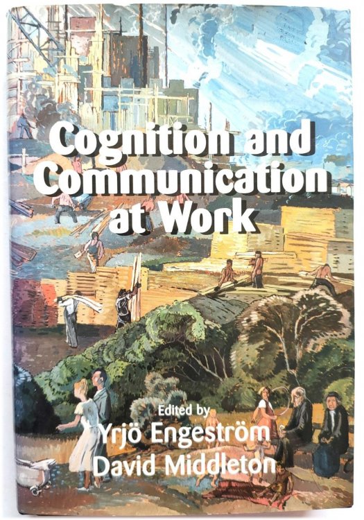 Image for Cognition and Communication at Work Cognition and Communication at Work