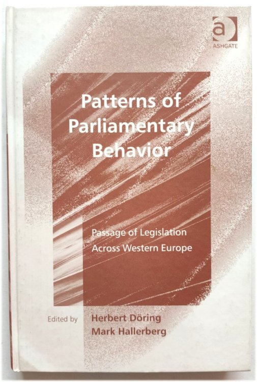 Image for Patterns of Parliamentary Behavior: Passage of Legislation Across Western Europe Patterns of Parliamentary Behavior: Passage of Legislation Across Western Europe