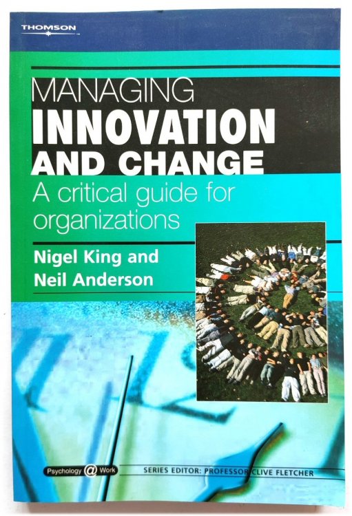 Image for Managing Innovation and Change: A Critical Guide for Organizations Managing Innovation and Change: A Critical Guide for Organizations