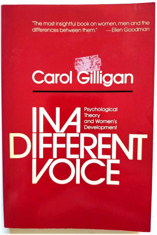 In a Different Voice: Psychological Theory and Women's Development
