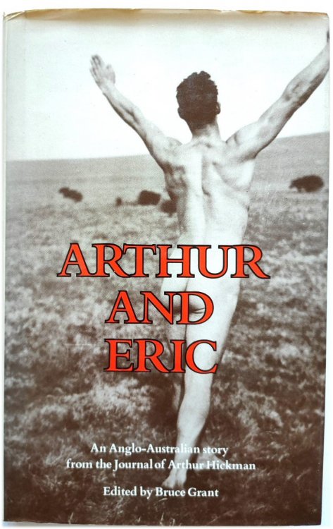Arthur and Eric: An Anglo-Australian Story from the Journal of Arthur Hickman