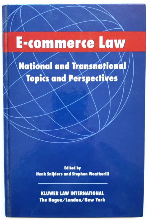 E-commerce Law: National and Transnational Topics and Perspectives