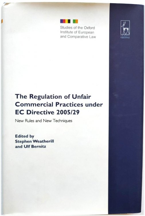The Regulation of Unfair Commercial Practices Under EC Directive 2005/29: New Rules and New Techniques
