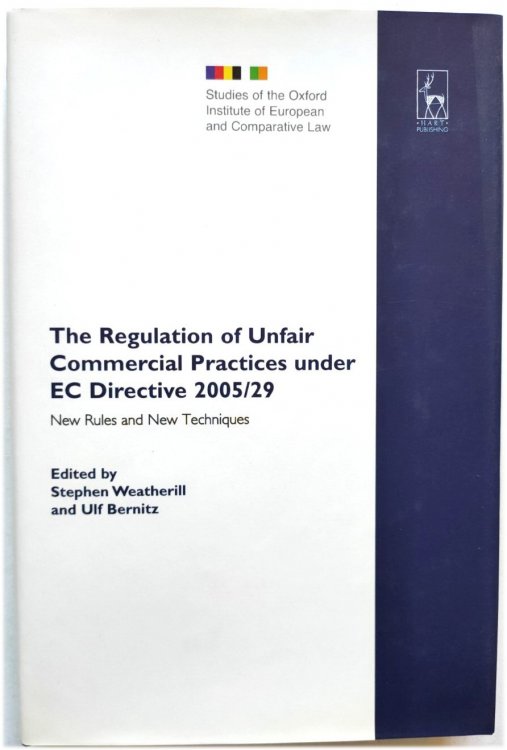 The Regulation of Unfair Commercial Practices Under EC Directive 2005/29: New Rules and New Techniques