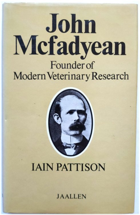 John McFadyean: A Great British Veterinarian