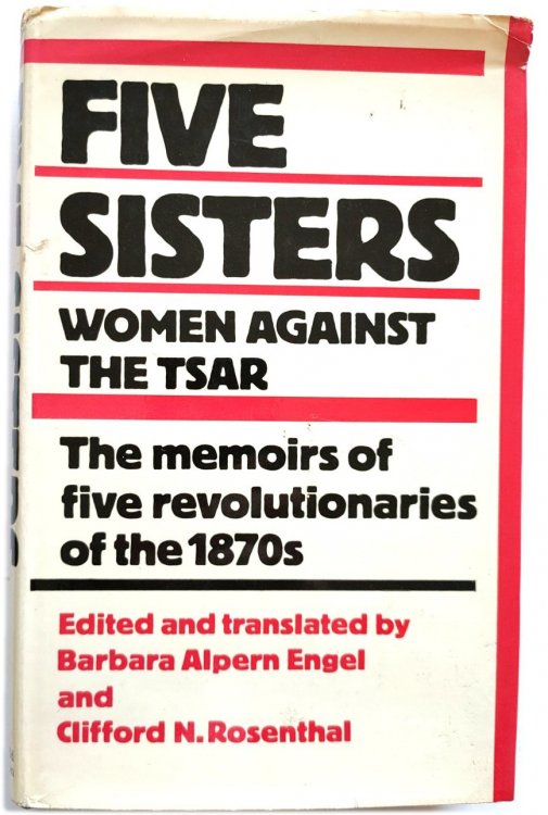 Image for Five Sisters: Women Against the Tsar Five Sisters: Women Against the Tsar