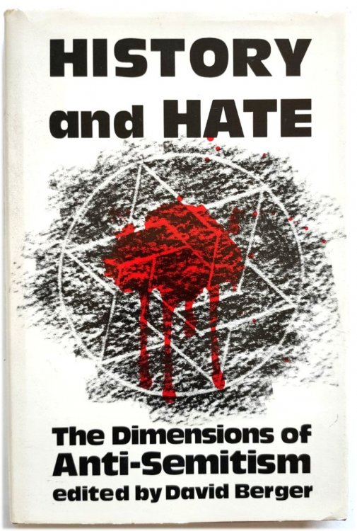 Image for History and Hate: The Dimensions of Anti-Semitism History and Hate: The Dimensions of Anti-Semitism