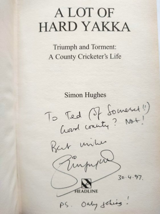 A Lot of Hard Yakka - Triumph and Torment: A County Cricketer's Life