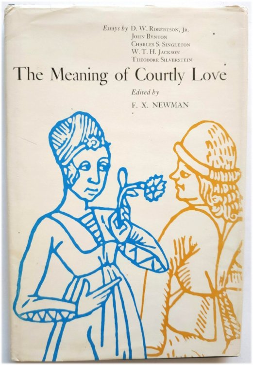 The Meaning of Courtly Love
