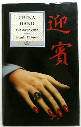 China Hand (a Jacko Enquiry)