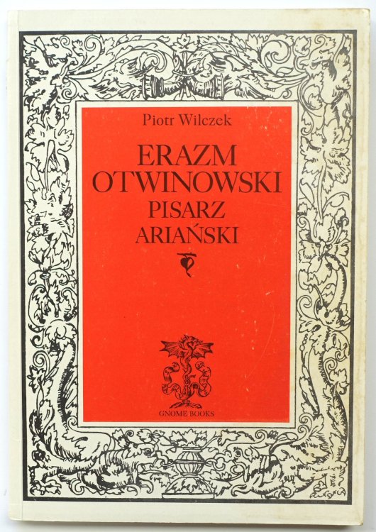 Erazm Otwinowski: Pisarz ARIANSKI