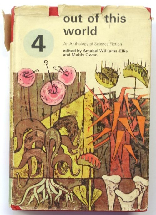 Out of This World: An Anthology of Science Fiction