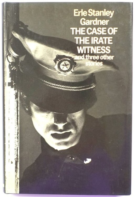 The Case of the Irate Witness
