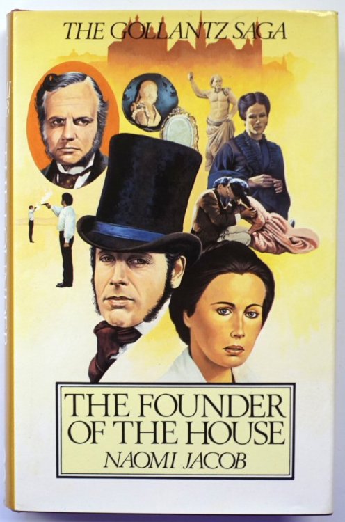 The Founder of the House: First of the Gollantz Saga