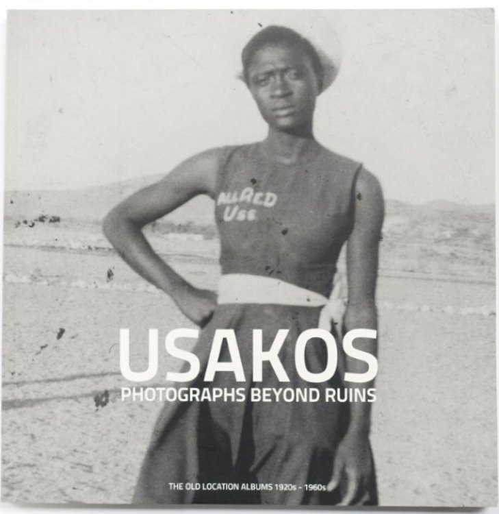 Usakos: Photographs Beyond Ruins