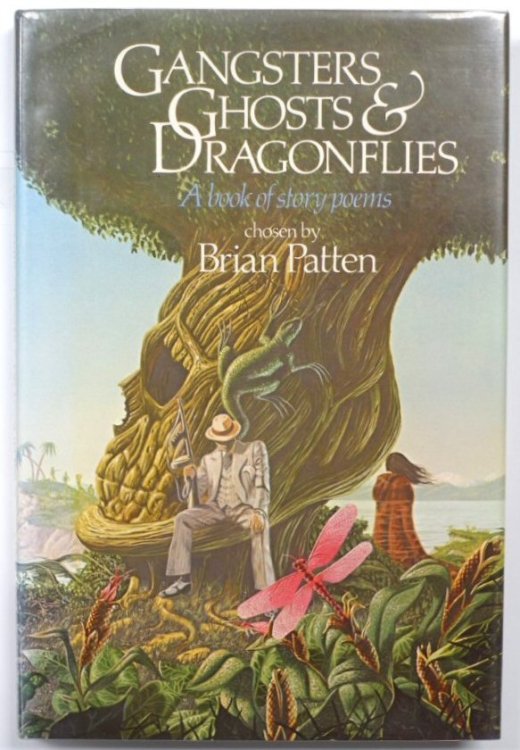 Gangsters, Ghosts and Dragonflies: A Book of Story Poems