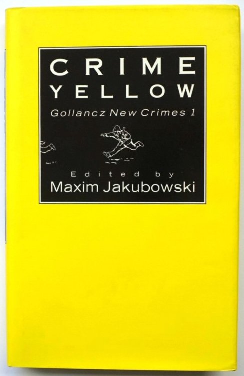 Crime Yellow: Gollancz New Crimes 1