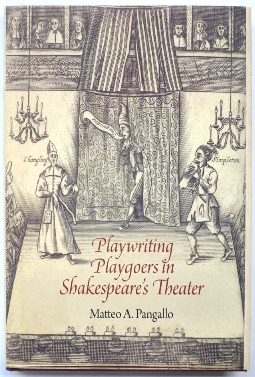 Playwriting Playgoers in Shakespeare's Theater
