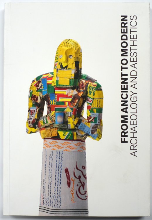 From Ancient to Modern: Archaeology and Aesthetics