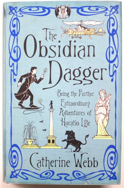The Obsidian Dagger: Being the Further Extraordinary Adventures of Horatio Lyle
