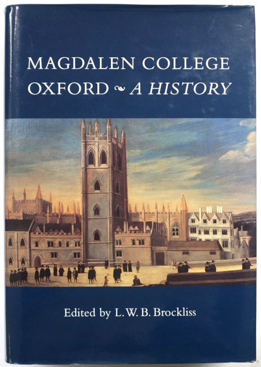 Magdalen College Oxford: A History