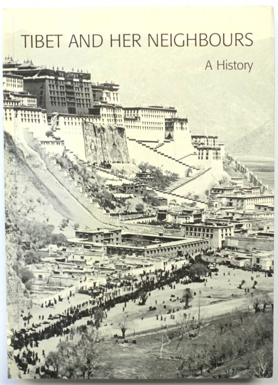 Tibet and Her Neighbours: A History