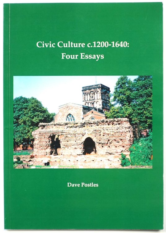 Civic Culture C. 1200-1649: Four Essays