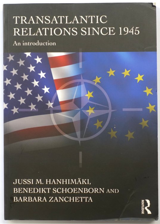 Transatlantic Relations Since 1945: An Introduction