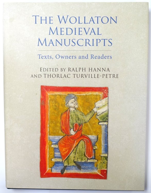 The Wollaton Medieval Manuscripts: Texts, Owners and Readers