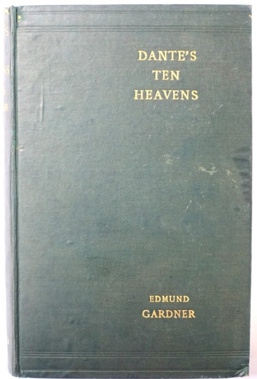 Dante's Ten Heavens: A Study of the Paradiso