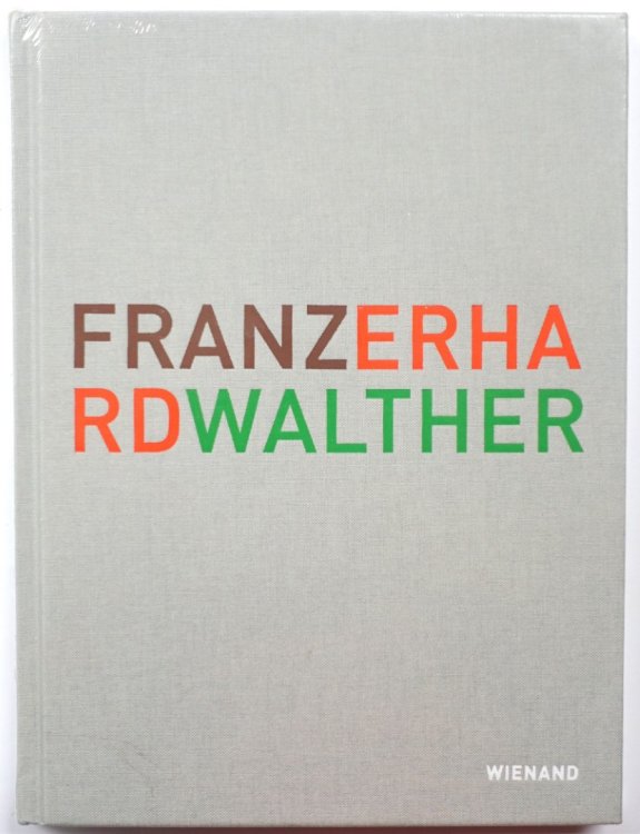 Franz Erhard Walther: Die Bilder Sind Im Kopf