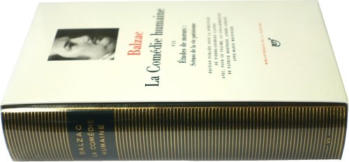 La COMEDIE Humaine: Vol. VII: ETUDES De Moeurs: SCENES De La Vie Parisienne