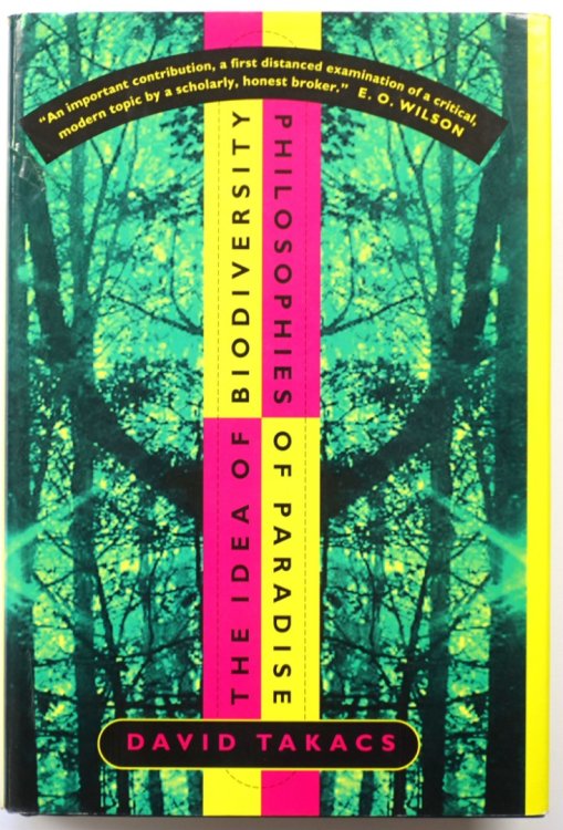 The Idea of Biodiversity: Philosophies of Paradise