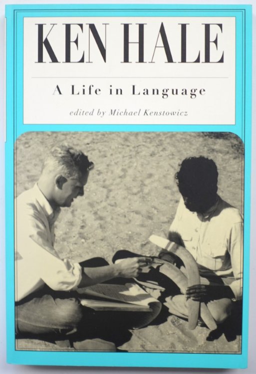 Ken Hale: A Life in Language