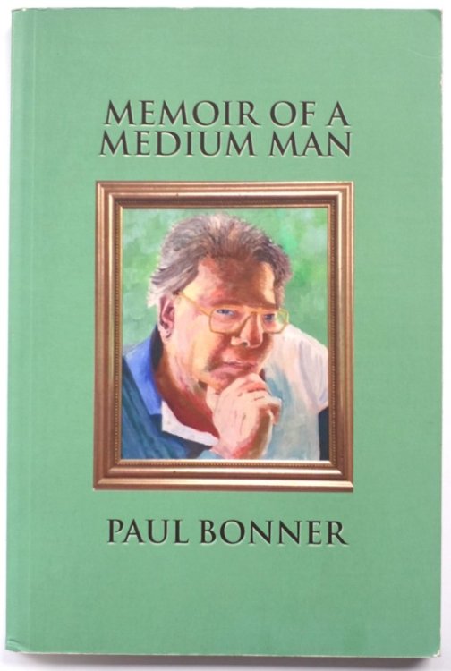 Memoir of a Medium Man