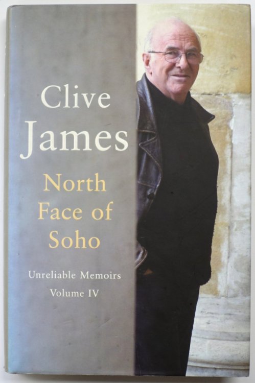North Face of Soho: Unreliable Memoirs Volume IV